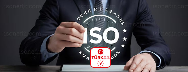 TÜRKAK Akreditasyonlu ve Akreditesiz ISO Belgesi Arasındaki farklar
