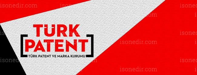 patent nedir nasıl başvurulur